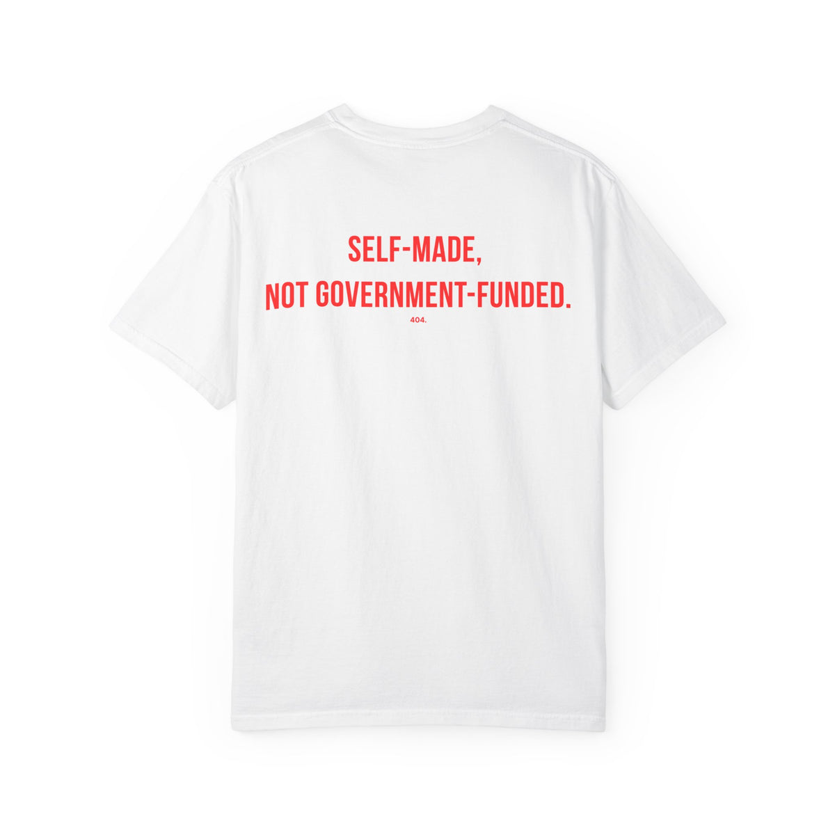 SELFMADE, NOT GOVERNMENTFUNDED.