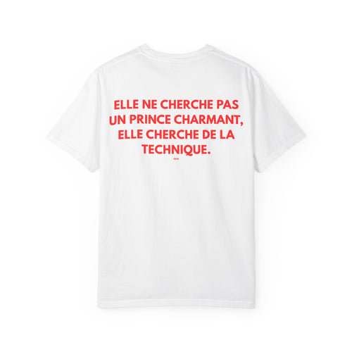 "ELLE NE CHERCHE PAS UN PRINCE CHARMANT, ELLE CHERCHE DE LA TECHNIQUE"